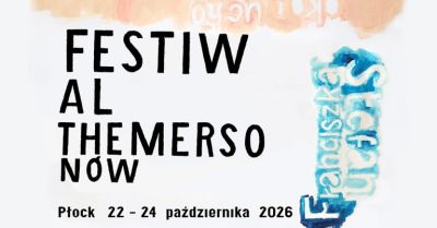 17. Festiwal Themersonów pod znakiem eksperymentu